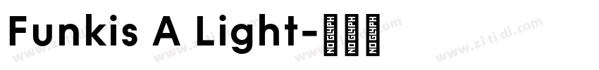 Funkis A Light字体转换